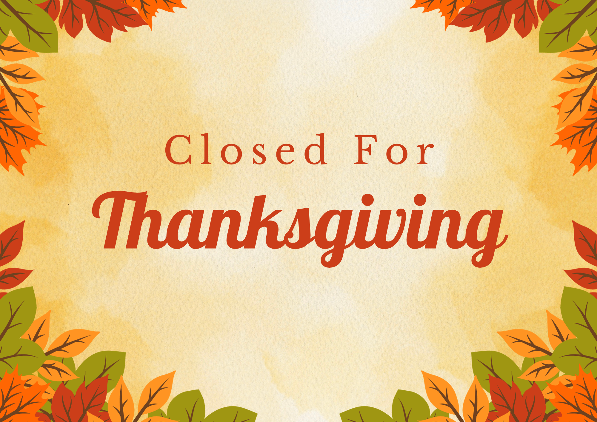 Closed For Thanksgiving